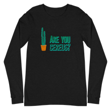 Load image into Gallery viewer, Are You Cereus Cactus Long Sleeve Tee
