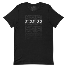 Load image into Gallery viewer, Twosday 2-22-22 Tee
