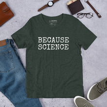 Load image into Gallery viewer, Because Science Tee
