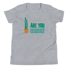 Load image into Gallery viewer, Are You Cereus Cactus Youth Tee
