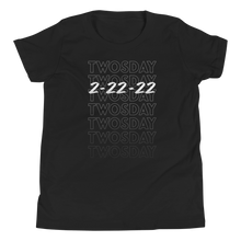 Load image into Gallery viewer, Twosday 2-22-22 Youth Tee
