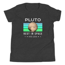 Load image into Gallery viewer, Pluto Rest in Space Youth Tee
