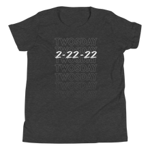 Load image into Gallery viewer, Twosday 2-22-22 Youth Tee

