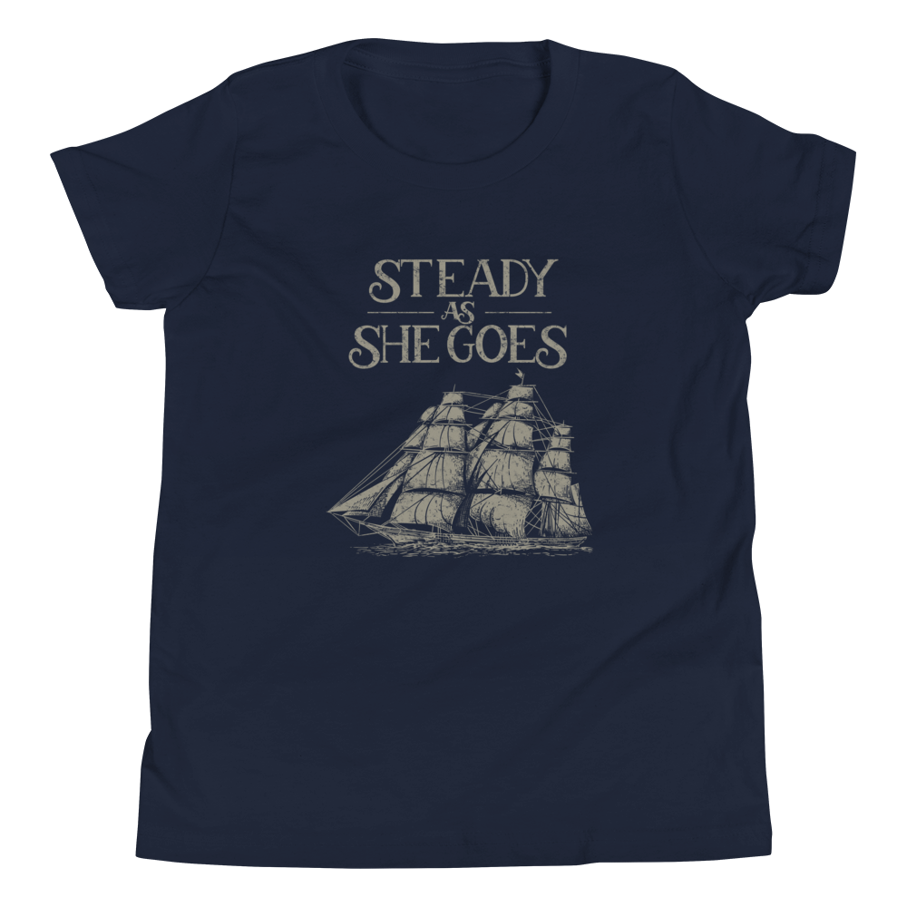 Steady as She Goes Youth Tee